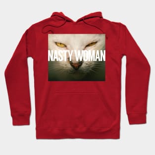 Proud Nasty Woman Hoodie